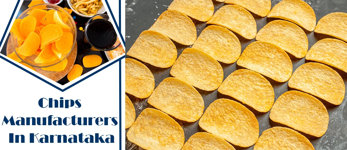Chips Manufacturers In Karnataka
