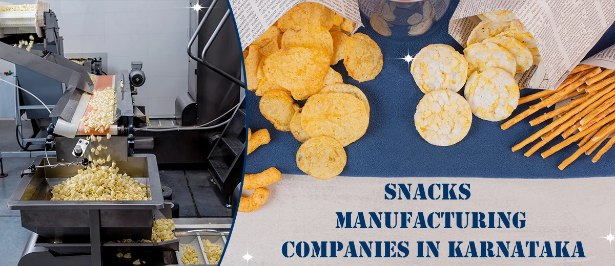 Snacks Manufacturing Companies In Karnataka